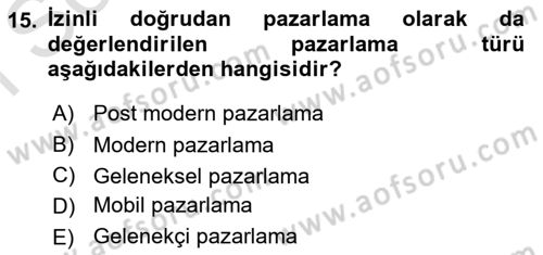 İnternet Ve Mobil Pazarlama Dersi 2022 - 2023 Yılı (Final) Dönem Sonu Sınav Soruları 15. Soru