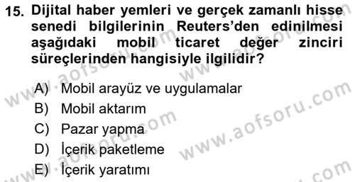 İnternet Ve Mobil Pazarlama Dersi 2022 - 2023 Yılı Yaz Okulu Sınav Soruları 15. Soru