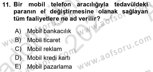 İnternet Ve Mobil Pazarlama Dersi 2023 - 2024 Yılı (Vize) Ara Sınav Soruları 11. Soru
