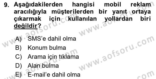 İnternet Ve Mobil Pazarlama Dersi 2023 - 2024 Yılı (Vize) Ara Sınav Soruları 9. Soru