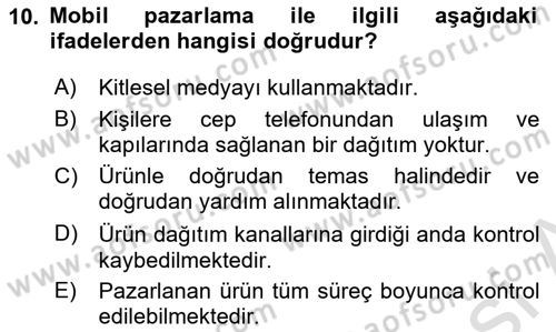 İnternet Ve Mobil Pazarlama Dersi 2023 - 2024 Yılı (Final) Dönem Sonu Sınav Soruları 10. Soru