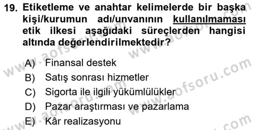 İnternet Ve Mobil Pazarlama Dersi 2023 - 2024 Yılı (Final) Dönem Sonu Sınav Soruları 19. Soru