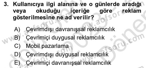 İnternet Ve Mobil Pazarlama Dersi 2023 - 2024 Yılı (Final) Dönem Sonu Sınav Soruları 3. Soru