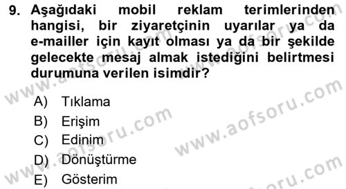 İnternet Ve Mobil Pazarlama Dersi 2023 - 2024 Yılı (Final) Dönem Sonu Sınav Soruları 9. Soru