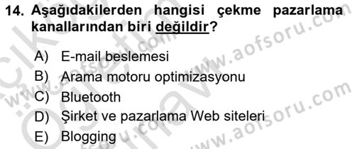 İnternet Ve Mobil Pazarlama Dersi 2023 - 2024 Yılı Yaz Okulu Sınav Soruları 14. Soru