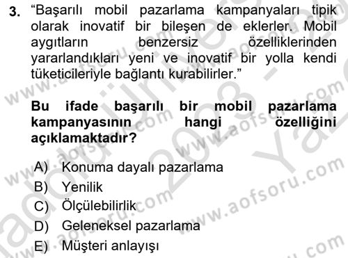 İnternet Ve Mobil Pazarlama Dersi 2023 - 2024 Yılı Yaz Okulu Sınav Soruları 3. Soru