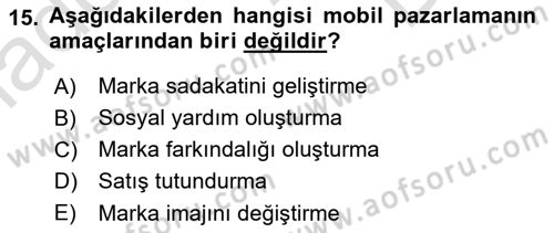 İnternet Ve Mobil Pazarlama Dersi 2024 - 2025 Yılı (Final) Dönem Sonu Sınav Soruları 15. Soru