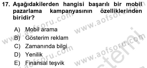 İnternet Ve Mobil Pazarlama Dersi 2024 - 2025 Yılı (Final) Dönem Sonu Sınav Soruları 17. Soru