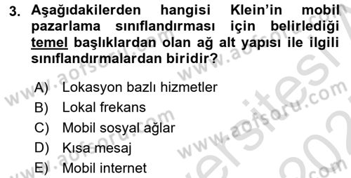 İnternet Ve Mobil Pazarlama Dersi 2024 - 2025 Yılı (Final) Dönem Sonu Sınav Soruları 3. Soru
