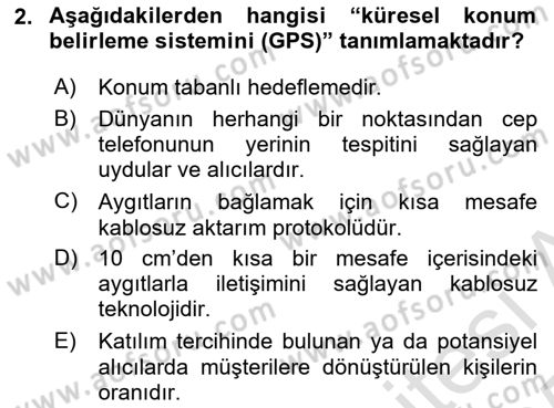 İnternet Ve Mobil Pazarlama Dersi 2024 - 2025 Yılı Yaz Okulu Sınav Soruları 2. Soru