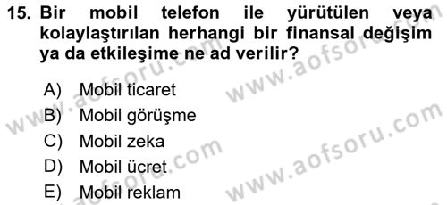 İnternet Ve Mobil Pazarlama Dersi 2025 - 2026 Yılı (Vize) Ara Sınav Soruları 15. Soru