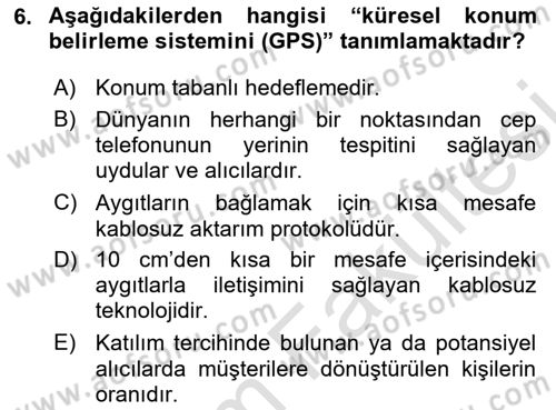 İnternet Ve Mobil Pazarlama Dersi 2025 - 2026 Yılı (Vize) Ara Sınav Soruları 6. Soru