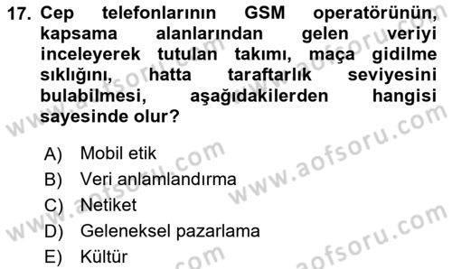 İnternet Ve Mobil Pazarlama Dersi 2025 - 2026 Yılı (Final) Dönem Sonu Sınav Soruları 17. Soru