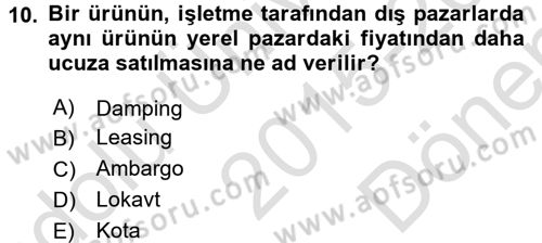 Küresel Pazarlama Dersi 2015 - 2016 Yılı (Final) Dönem Sonu Sınav Soruları 10. Soru