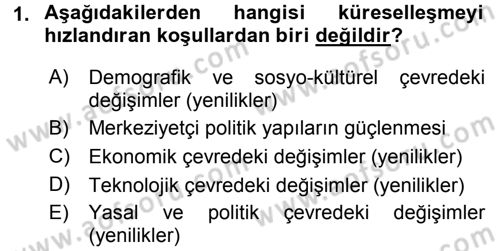 Küresel Pazarlama Dersi 2016 - 2017 Yılı (Final) Dönem Sonu Sınav Soruları 1. Soru