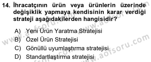 Küresel Pazarlama Dersi 2020 - 2021 Yılı Yaz Okulu Sınav Soruları 14. Soru