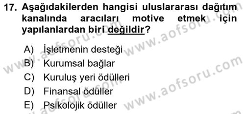 Küresel Pazarlama Dersi 2021 - 2022 Yılı Yaz Okulu Sınav Soruları 17. Soru