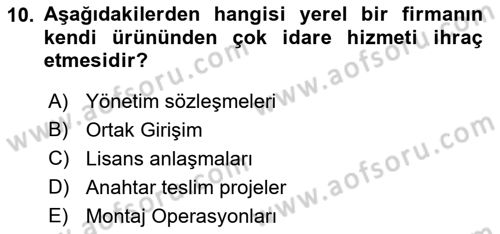 Küresel Pazarlama Dersi 2022 - 2023 Yılı Yaz Okulu Sınavı 10. Soru