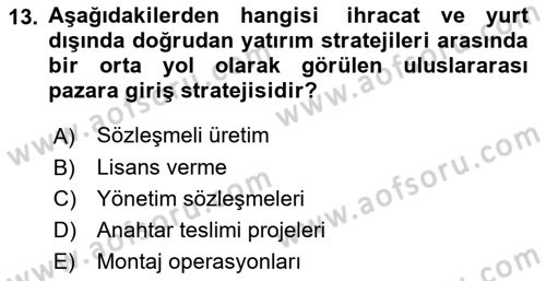 Küresel Pazarlama Dersi 2025 - 2026 Yılı (Vize) Ara Sınav Soruları 13. Soru