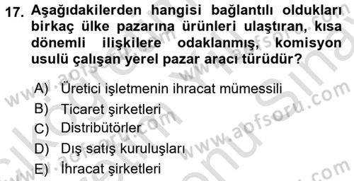Küresel Pazarlama Dersi 2025 - 2026 Yılı (Final) Dönem Sonu Sınav Soruları 17. Soru