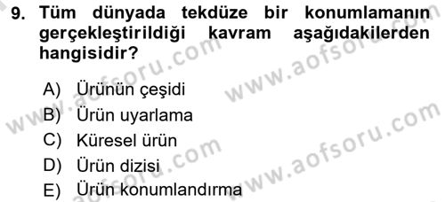 Küresel Pazarlama Dersi 2025 - 2026 Yılı (Final) Dönem Sonu Sınav Soruları 9. Soru
