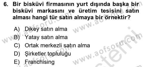 Küresel Pazarlama Dersi 2025 - 2026 Yılı Yaz Okulu Sınav Soruları 6. Soru