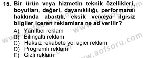 Radyo ve Televizyon Programcılığının Temel Kavramları Dersi Ara Sınavı Deneme Sınav Soruları 15. Soru
