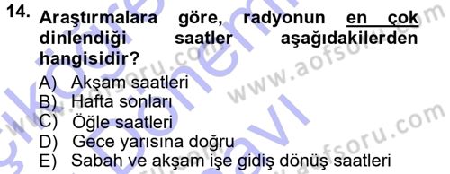 Radyo ve Televizyon Programcılığının Temel Kavramları Dersi 2012 - 2013 Yılı (Final) Dönem Sonu Sınav Soruları 14. Soru