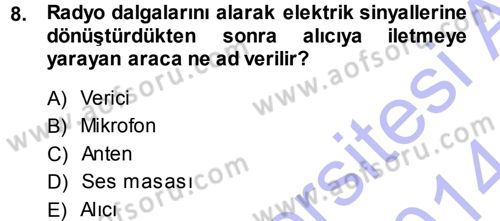 Radyo ve Televizyon Programcılığının Temel Kavramları Dersi 2013 - 2014 Yılı (Vize) Ara Sınav Soruları 8. Soru