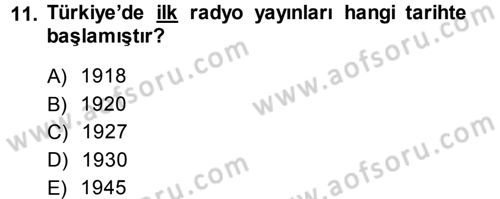 Radyo ve Televizyon Programcılığının Temel Kavramları Dersi 2013 - 2014 Yılı (Final) Dönem Sonu Sınav Soruları 11. Soru