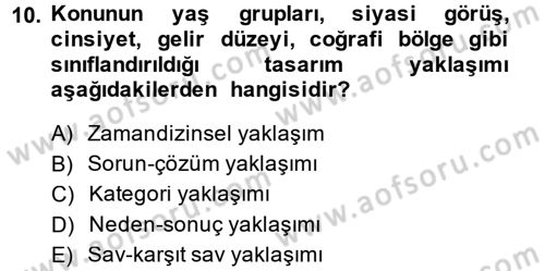 Radyo ve Televizyon Programcılığının Temel Kavramları Dersi 2014 - 2015 Yılı (Final) Dönem Sonu Sınav Soruları 10. Soru