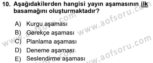 Radyo ve Televizyon Programcılığının Temel Kavramları Dersi 2015 - 2016 Yılı (Final) Dönem Sonu Sınav Soruları 10. Soru