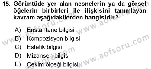 Radyo ve Televizyon Programcılığının Temel Kavramları Dersi 2015 - 2016 Yılı (Final) Dönem Sonu Sınav Soruları 15. Soru