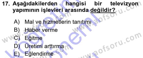 Radyo ve Televizyon Programcılığının Temel Kavramları Dersi 2015 - 2016 Yılı (Final) Dönem Sonu Sınav Soruları 17. Soru