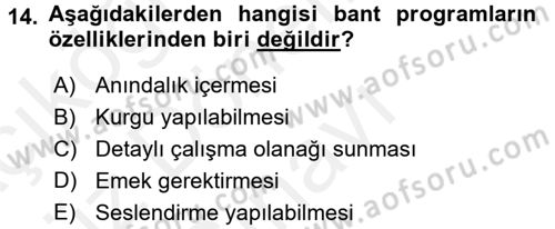 Radyo ve Televizyon Programcılığının Temel Kavramları Dersi 2017 - 2018 Yılı (Final) Dönem Sonu Sınav Soruları 14. Soru