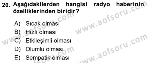 Radyo ve Televizyon Programcılığının Temel Kavramları Dersi 2018 - 2019 Yılı (Vize) Ara Sınav Soruları 20. Soru