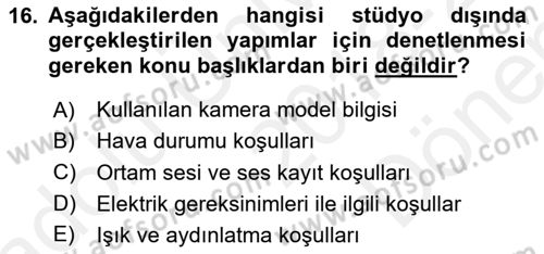 Radyo ve Televizyon Programcılığının Temel Kavramları Dersi 2018 - 2019 Yılı (Final) Dönem Sonu Sınav Soruları 16. Soru