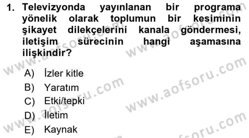 Radyo ve Televizyon Programcılığının Temel Kavramları Dersi 2018 - 2019 Yılı Yaz Okulu Sınav Soruları 1. Soru