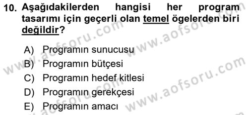 Radyo ve Televizyon Programcılığının Temel Kavramları Dersi 2018 - 2019 Yılı Yaz Okulu Sınav Soruları 10. Soru