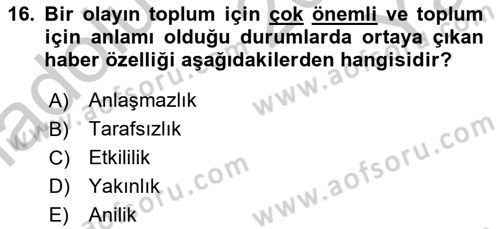 Radyo ve Televizyon Programcılığının Temel Kavramları Dersi 2018 - 2019 Yılı Yaz Okulu Sınav Soruları 16. Soru