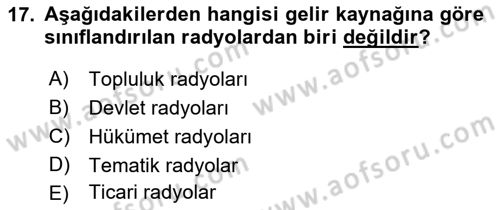 Radyo ve Televizyon Programcılığının Temel Kavramları Dersi 2018 - 2019 Yılı Yaz Okulu Sınav Soruları 17. Soru