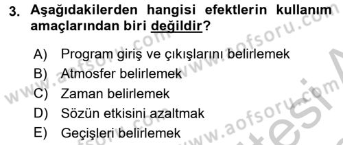 Radyo ve Televizyon Programcılığının Temel Kavramları Dersi 2018 - 2019 Yılı Yaz Okulu Sınav Soruları 3. Soru