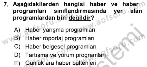 Radyo ve Televizyon Programcılığının Temel Kavramları Dersi 2018 - 2019 Yılı Yaz Okulu Sınav Soruları 7. Soru