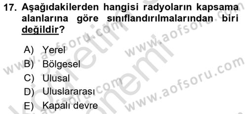 Radyo ve Televizyon Programcılığının Temel Kavramları Dersi 2019 - 2020 Yılı (Vize) Ara Sınavı 17. Soru