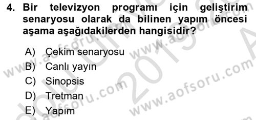 Radyo ve Televizyon Programcılığının Temel Kavramları Dersi 2019 - 2020 Yılı (Vize) Ara Sınav Soruları 4. Soru