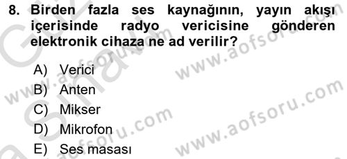 Radyo ve Televizyon Programcılığının Temel Kavramları Dersi 2019 - 2020 Yılı (Vize) Ara Sınavı 8. Soru