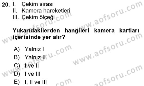 Radyo ve Televizyon Programcılığının Temel Kavramları Dersi 2019 - 2020 Yılı (Final) Dönem Sonu Sınav Soruları 20. Soru