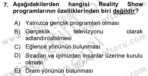Radyo ve Televizyon Programcılığının Temel Kavramları Dersi 2019 - 2020 Yılı (Final) Dönem Sonu Sınav Soruları 7. Soru