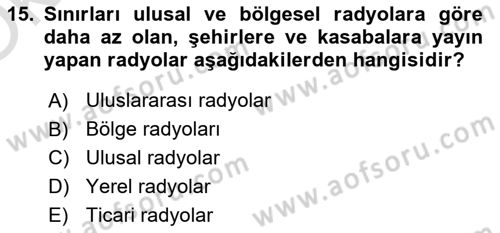 Radyo ve Televizyon Programcılığının Temel Kavramları Dersi 2020 - 2021 Yılı Yaz Okulu Sınav Soruları 15. Soru