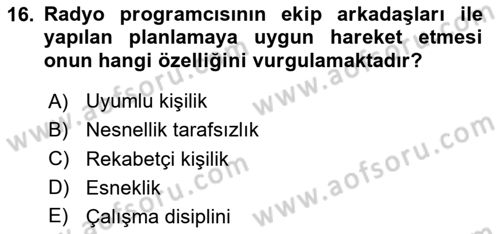 Radyo ve Televizyon Programcılığının Temel Kavramları Dersi 2020 - 2021 Yılı Yaz Okulu Sınav Soruları 16. Soru